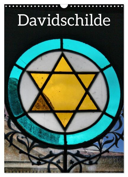 Davidschilde (Wandkalender 2026 DIN A3 hoch) CALVENDO Monatskalender