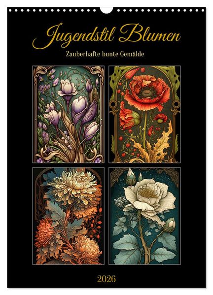 Jugendstil Blumen (Wandkalender 2026 DIN A3 hoch) CALVENDO Monatskalender