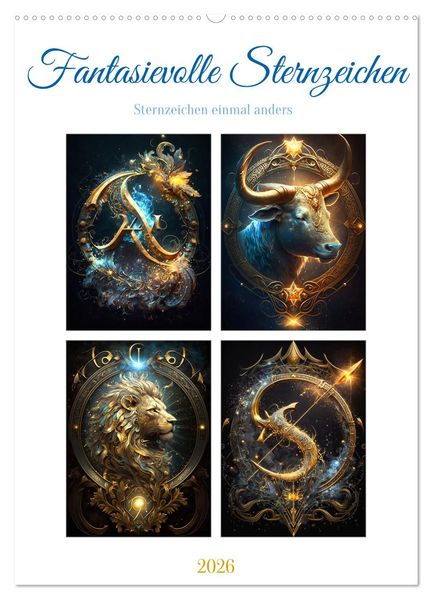 Fantasievolle Sternzeichen (Wandkalender 2026 DIN A2 hoch) CALVENDO Monatskalender