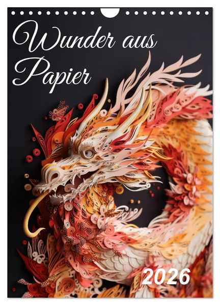 Wunder aus Papier (Wandkalender 2026 DIN A4 hoch) CALVENDO Monatskalender