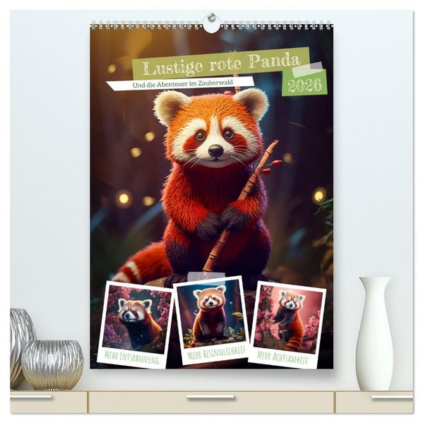 Lustige rote Panda (hochwertiger Premium Wandkalender 2026 DIN A2 hoch) Kunstdruck in Hochglanz