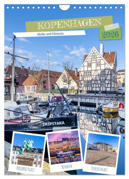 KOPENHAGEN Idylle und Historie (Wandkalender 2026 DIN A4 hoch) CALVENDO Monatskalender
