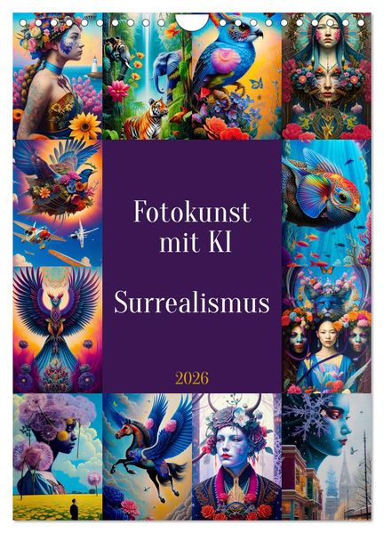 Fotokunst mit KI - Surrealismus (Wandkalender 2026 DIN A4 hoch) CALVENDO Monatskalender