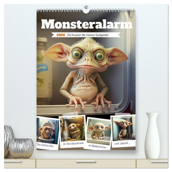 Monsteralarm. Die Invasion der kleinen Quälgeister (hochwertiger Premium Wandkalender 2026 DIN A2 hoch) Kunstdruck in Hochglanz