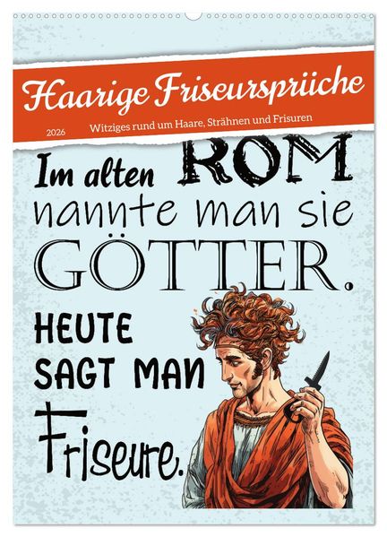 Haarige Friseursprüche (Wandkalender 2026 DIN A2 hoch) CALVENDO Monatskalender