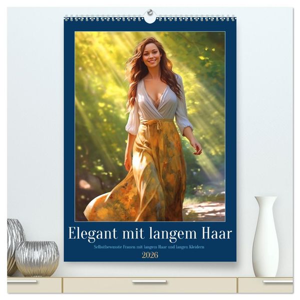 Elegant mit langem Haar (hochwertiger Premium Wandkalender 2026 DIN A2 hoch) Kunstdruck in Hochglanz