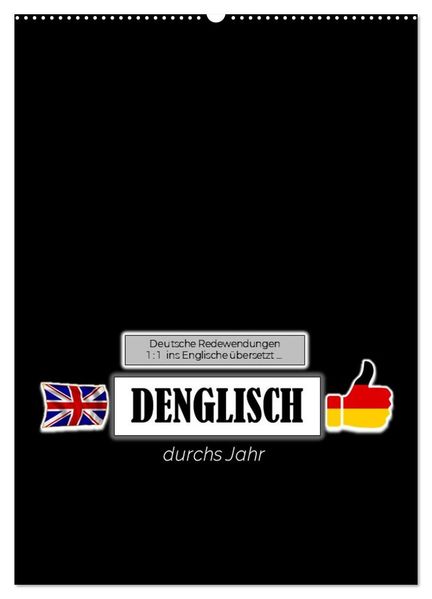 DENGLISCH durchs Jahr (Wandkalender 2026 DIN A2 hoch) CALVENDO Monatskalender
