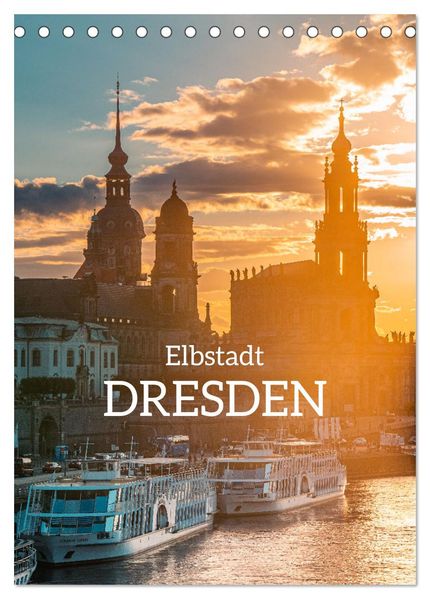 Elbstadt Dresden (Tischkalender 2026 DIN A5 hoch) CALVENDO Monatskalender