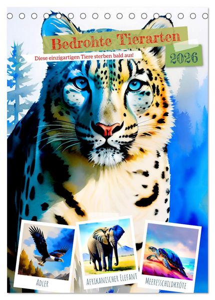 Bedrohte Tierarten 2026 (Tischkalender 2026 DIN A5 hoch) CALVENDO Monatskalender