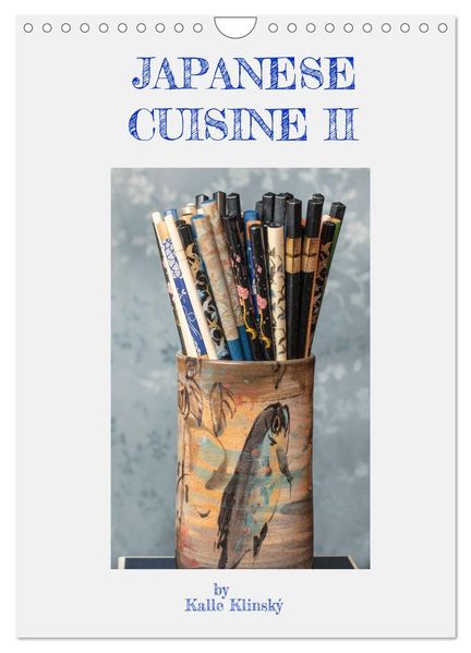 Japanese Cuisine II (Wandkalender 2026 DIN A4 hoch) CALVENDO Monatskalender