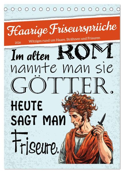 Haarige Friseursprüche (Tischkalender 2026 DIN A5 hoch) CALVENDO Monatskalender
