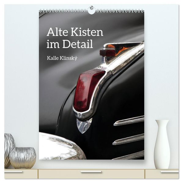 Alte Kisten im Detail (hochwertiger Premium Wandkalender 2026 DIN A2 hoch) Kunstdruck in Hochglanz