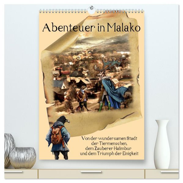 Abenteuer in Malako (hochwertiger Premium Wandkalender 2026 DIN A2 hoch) Kunstdruck in Hochglanz