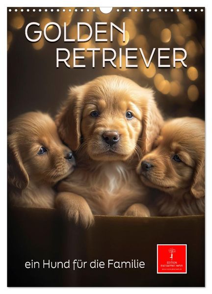 Golden Retriever - ein Hund für die Familie (Wandkalender 2026 DIN A3 hoch) CALVENDO Monatskalender