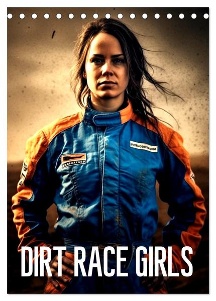Dirt Race Girls (Tischkalender 2026 DIN A5 hoch) CALVENDO Monatskalender