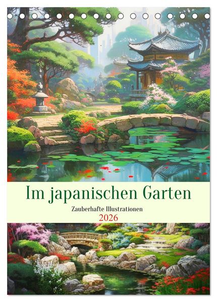 Im japanischen Garten. Zauberhafte Illustrationen (Tischkalender 2026 DIN A5 hoch) CALVENDO Monatskalender