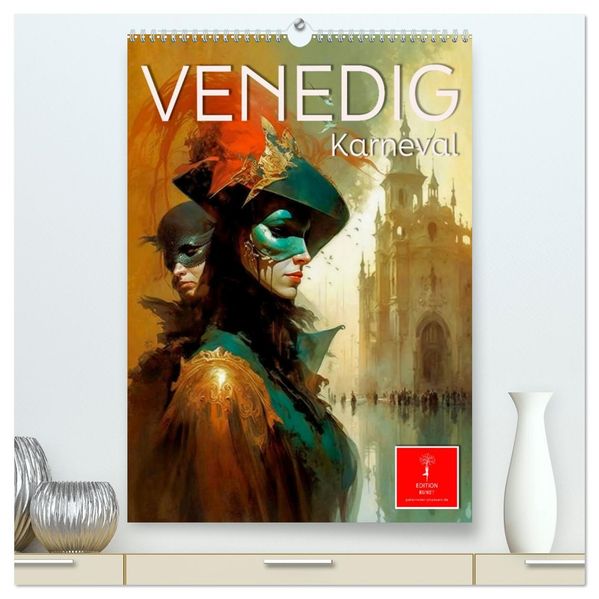Venedig Karneval (hochwertiger Premium Wandkalender 2026 DIN A2 hoch) Kunstdruck in Hochglanz