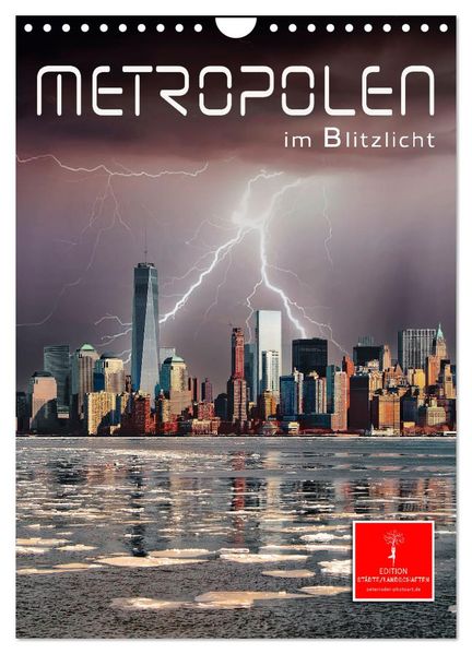 Metropolen im Blitzlicht (Wandkalender 2026 DIN A4 hoch) CALVENDO Monatskalender