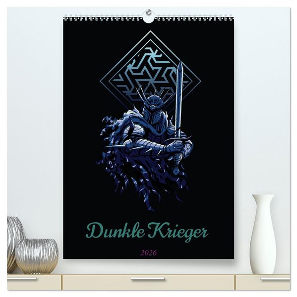 Dunkle Krieger (hochwertiger Premium Wandkalender 2026 DIN A2 hoch) Kunstdruck in Hochglanz