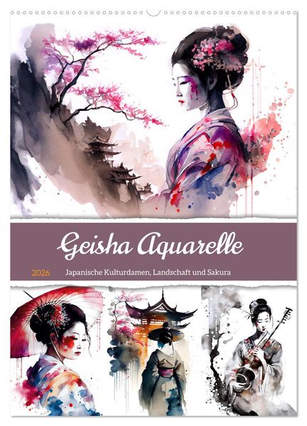 Geisha Aquarelle - Japanische Kulturdamen Landschaft und Sakura (Wandkalender 2026 DIN A2 hoch) CALVENDO Monatskalender
