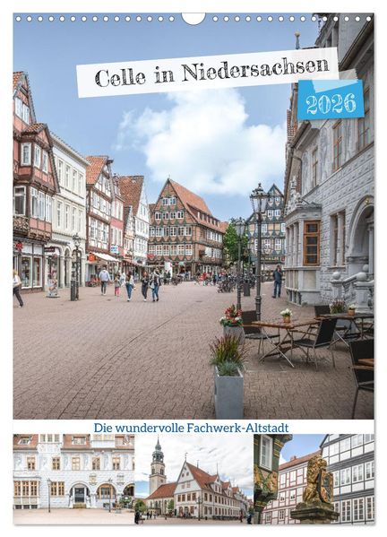 Celle in Niedersachsen (Wandkalender 2026 DIN A3 hoch) CALVENDO Monatskalender