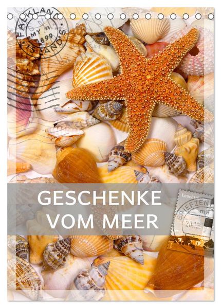 Geschenke vom Meer (Tischkalender 2026 DIN A5 hoch) CALVENDO Monatskalender