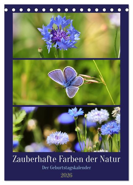 Zauberhafte Farben der Natur (Tischkalender 2026 DIN A5 hoch) CALVENDO Monatskalender