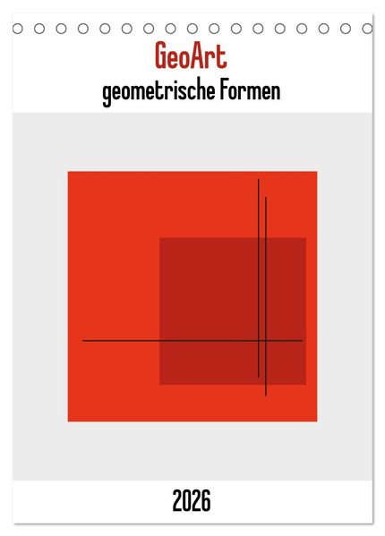 GeoArt - geometrische Formen (Tischkalender 2026 DIN A5 hoch) CALVENDO Monatskalender