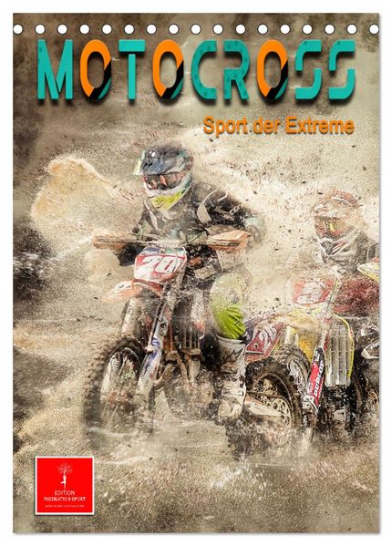 Motocross - Sport der Extreme (Tischkalender 2026 DIN A5 hoch) CALVENDO Monatskalender