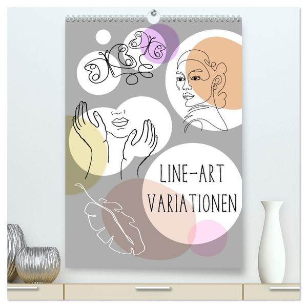 Line-Art Variationen (hochwertiger Premium Wandkalender 2026 DIN A2 hoch) Kunstdruck in Hochglanz