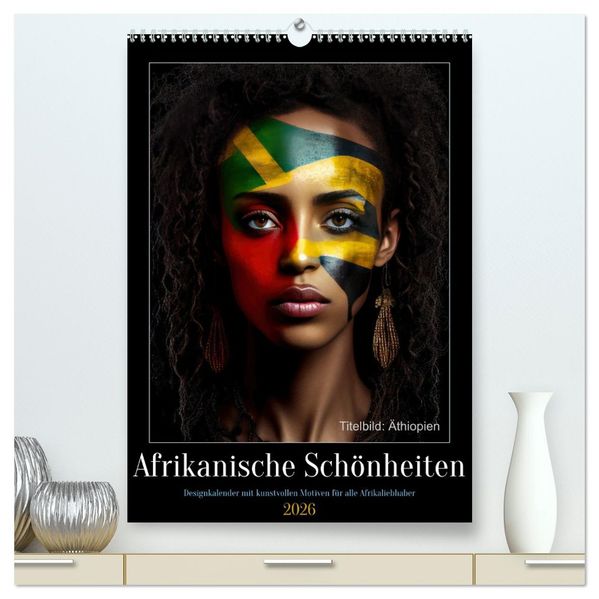 Afrikanische Schönheiten (hochwertiger Premium Wandkalender 2026 DIN A2 hoch) Kunstdruck in Hochglanz