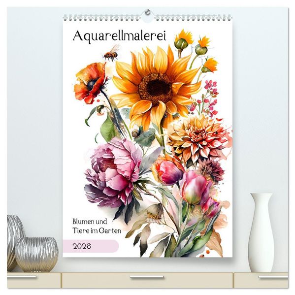 Aquarellmalerei - Blumen und Tiere im Garten (hochwertiger Premium Wandkalender 2026 DIN A2 hoch) Kunstdruck in Hochglanz