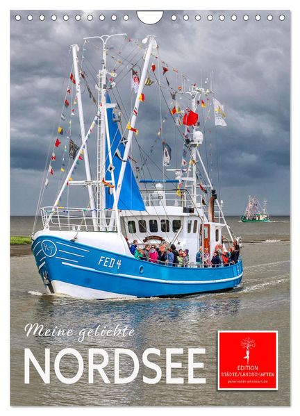 Meine geliebte Nordsee (Wandkalender 2026 DIN A4 hoch) CALVENDO Monatskalender