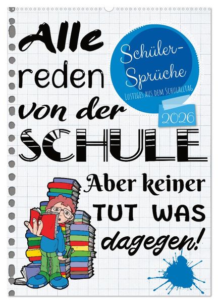 Schüler-Sprüche (Wandkalender 2026 DIN A2 hoch) CALVENDO Monatskalender