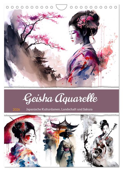 Geisha Aquarelle - Japanische Kulturdamen Landschaft und Sakura (Wandkalender 2026 DIN A4 hoch) CALVENDO Monatskalender