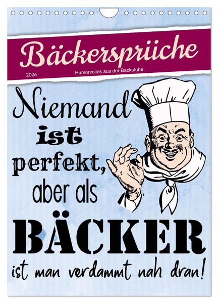 Bäckersprüche (Wandkalender 2026 DIN A4 hoch) CALVENDO Monatskalender
