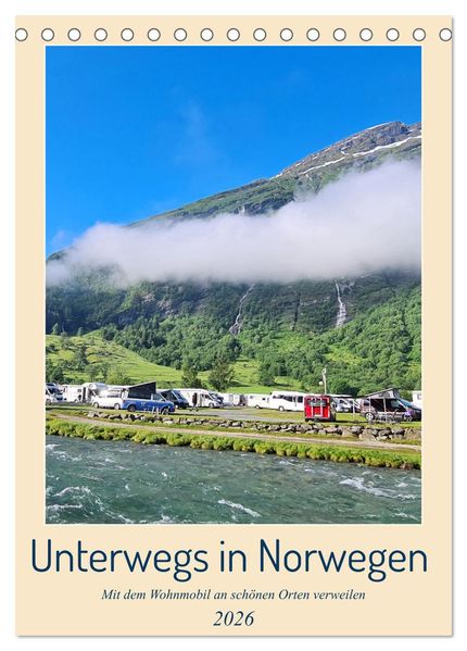 Unterwegs in Norwegen - Mit dem Wohnmobil an schönen Orten verweilen (Tischkalender 2026 DIN A5 hoch) CALVENDO Monatskalender