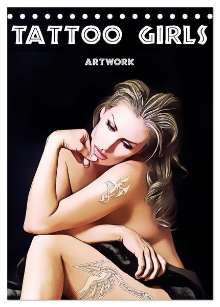Tattoo Girls - Artwork (Tischkalender 2026 DIN A5 hoch) CALVENDO Monatskalender