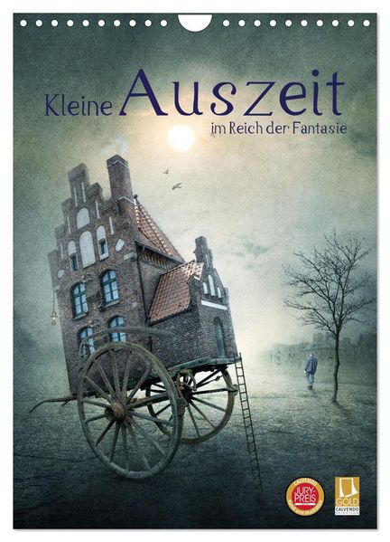 Kleine Auszeit im Reich der Fantasie (Wandkalender 2026 DIN A4 hoch) CALVENDO Monatskalender