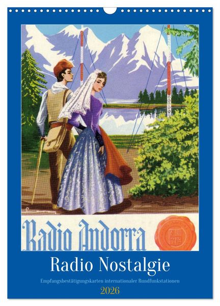 Radio Nostalgie - Empfangsbestätigungskarten internationaler Rundfunkstationen (Wandkalender 2026 DIN A3 hoch) CALVENDO Monatskalender