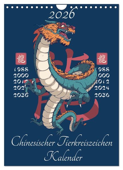 Chinesische Tierkreiszeichen (Wandkalender 2026 DIN A4 hoch) CALVENDO Monatskalender