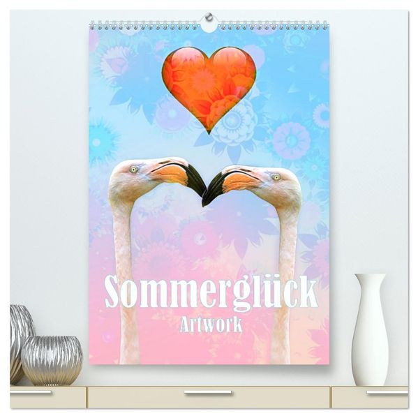 Sommerglück - Artwork (hochwertiger Premium Wandkalender 2026 DIN A2 hoch) Kunstdruck in Hochglanz