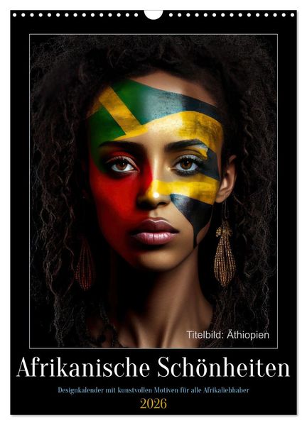Afrikanische Schönheiten (Wandkalender 2026 DIN A3 hoch) CALVENDO Monatskalender