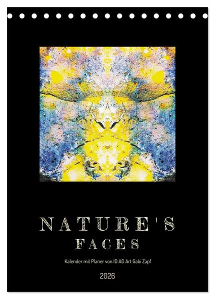 Nature's Faces (Tischkalender 2026 DIN A5 hoch) CALVENDO Monatskalender