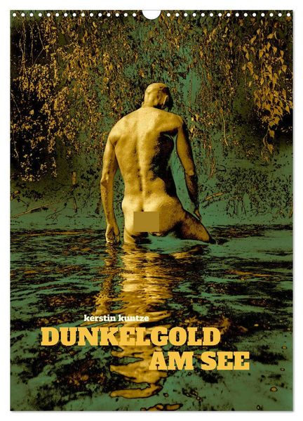 DUNKELGOLD AM SEE (Wandkalender 2026 DIN A3 hoch) CALVENDO Monatskalender