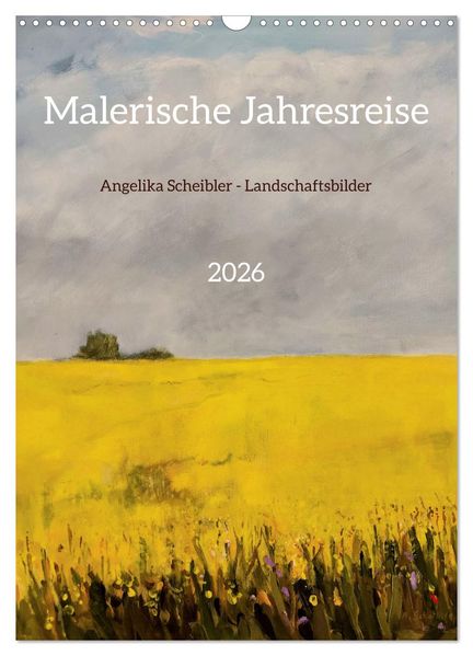 Malerische Jahresreise (Wandkalender 2026 DIN A3 hoch) CALVENDO Monatskalender