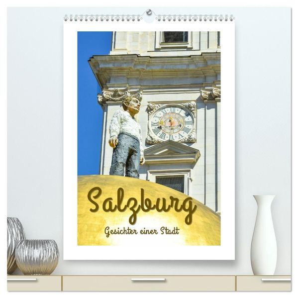 Salzburg - Gesichter einer Stadt (hochwertiger Premium Wandkalender 2026 DIN A2 hoch) Kunstdruck in Hochglanz
