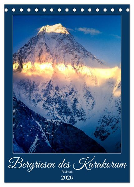 Bergriesen des Karakorum (Tischkalender 2026 DIN A5 hoch) CALVENDO Monatskalender