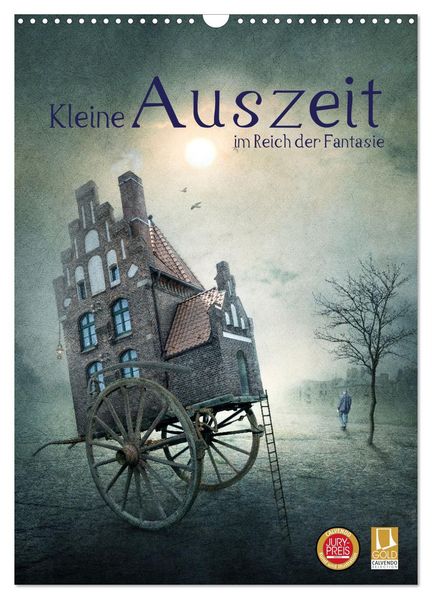 Kleine Auszeit im Reich der Fantasie (Wandkalender 2026 DIN A3 hoch) CALVENDO Monatskalender