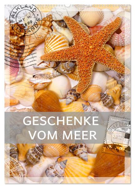 Geschenke vom Meer (Wandkalender 2026 DIN A2 hoch) CALVENDO Monatskalender